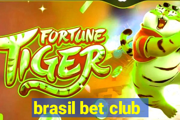 brasil bet club